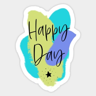 Happy Day – fresh Motivation Sticker